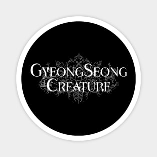 Gyeongseong Creature Magnet